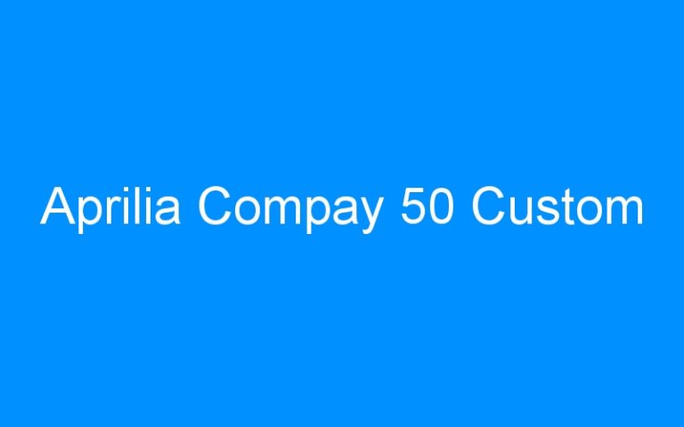 Aprilia Compay 50 Custom