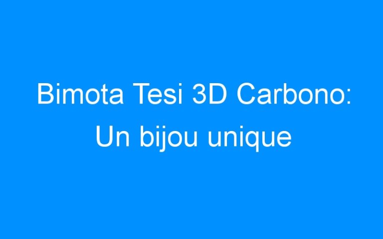Bimota Tesi 3D Carbono: Un bijou unique