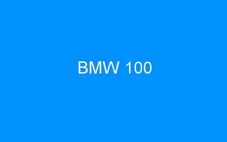 Lire la suite à propos de l’article BMW 100
