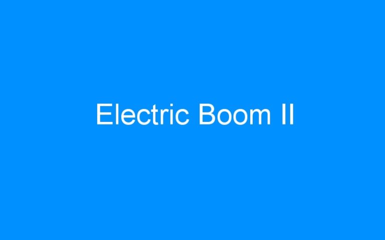 Electric Boom II