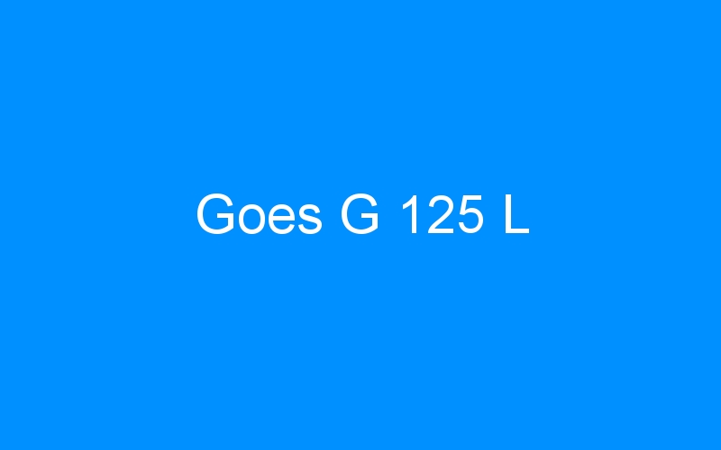 You are currently viewing Goes G 125 L