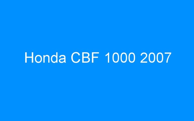 Lire la suite à propos de l’article Honda CBF 1000 2007