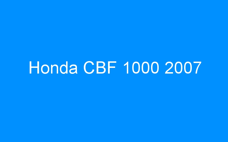 Honda CBF 1000 2007