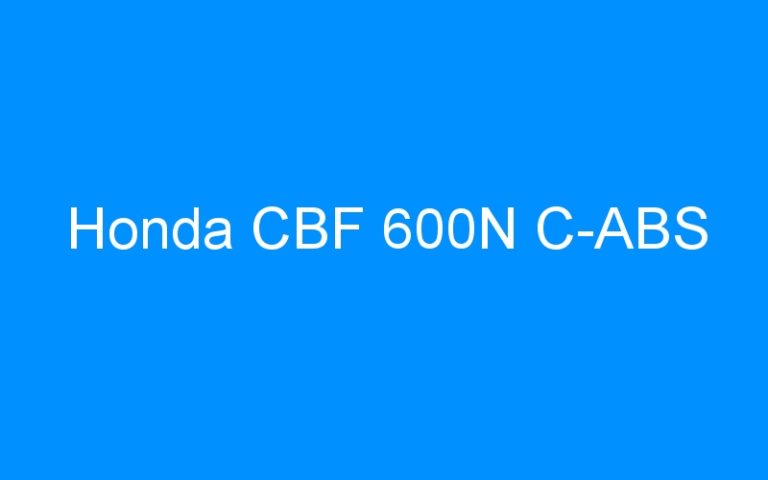Lire la suite à propos de l’article Honda CBF 600N C-ABS