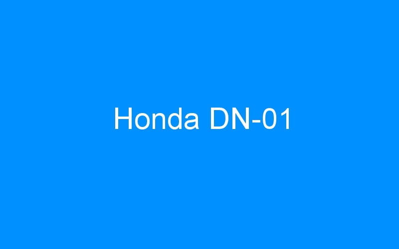 You are currently viewing Honda DN-01