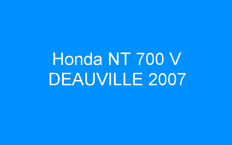 You are currently viewing Honda NT 700 V DEAUVILLE 2007