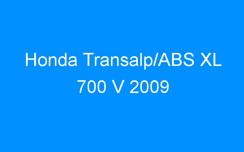 You are currently viewing Honda Transalp/ABS XL 700 V 2009