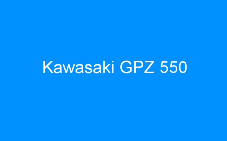 Lire la suite à propos de l’article Kawasaki GPZ 550