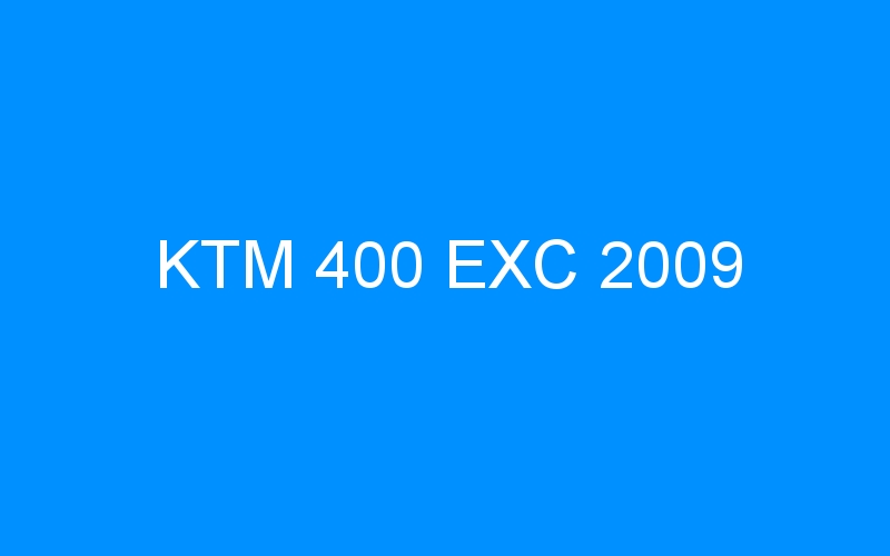 You are currently viewing KTM 400 EXC 2009