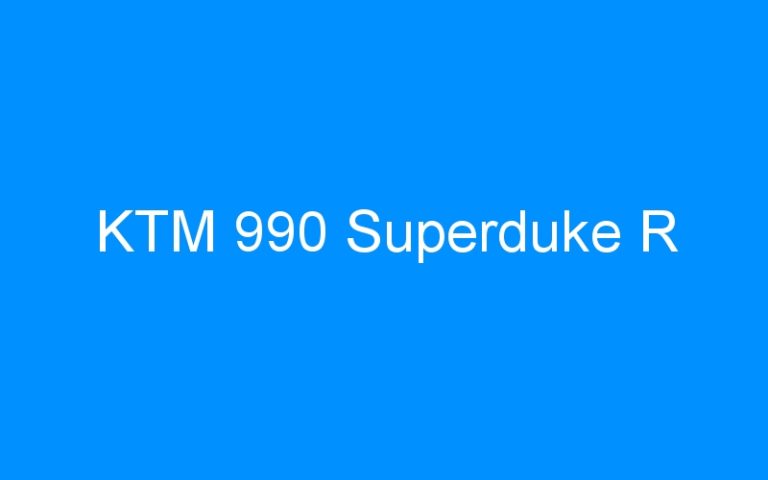 Lire la suite à propos de l’article KTM 990 Superduke R