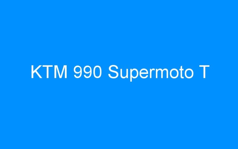 Lire la suite à propos de l’article KTM 990 Supermoto T