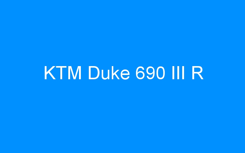 KTM Duke 690 III R