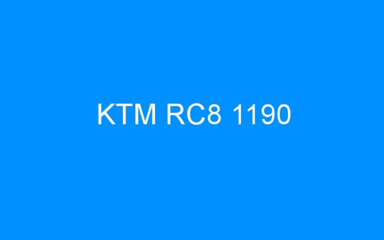 Lire la suite à propos de l’article KTM RC8 1190