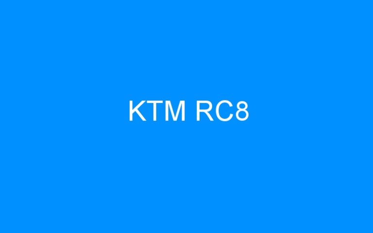Lire la suite à propos de l’article KTM RC8