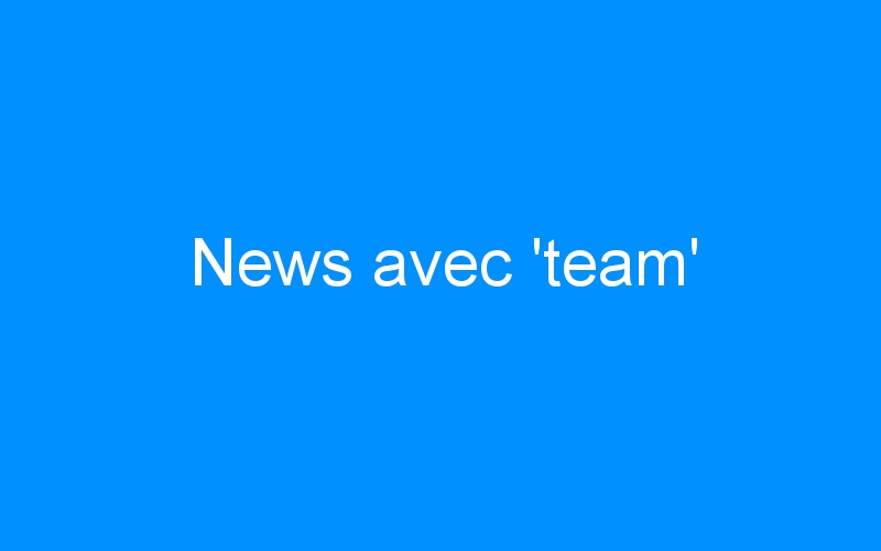 News avec ‘team’