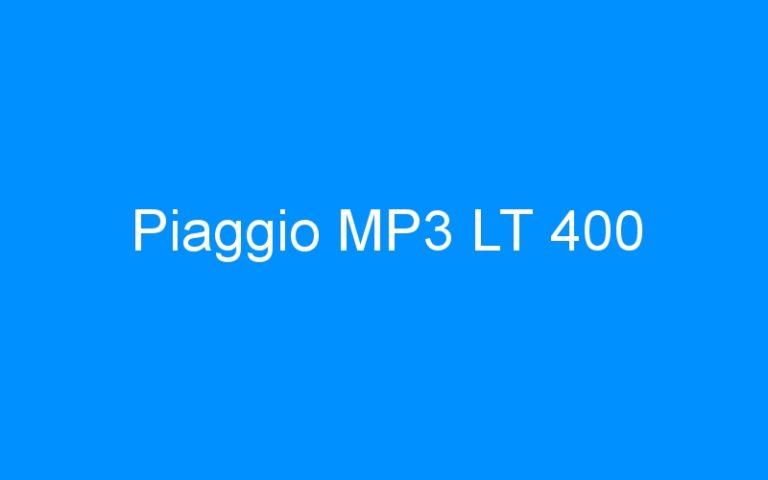 Lire la suite à propos de l’article Piaggio MP3 LT 400