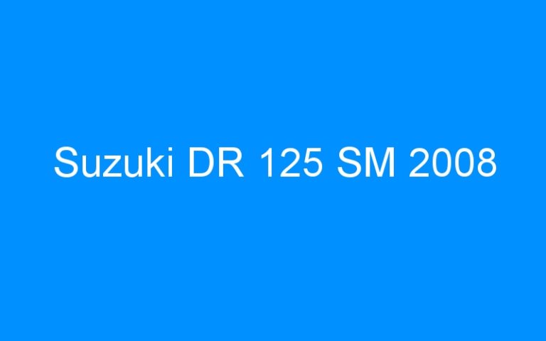 Lire la suite à propos de l’article Suzuki DR 125 SM 2008