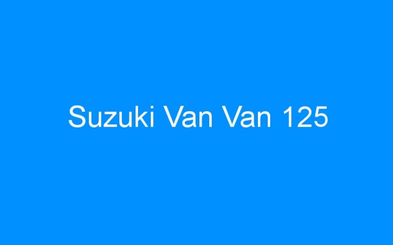 Lire la suite à propos de l’article Suzuki Van Van 125