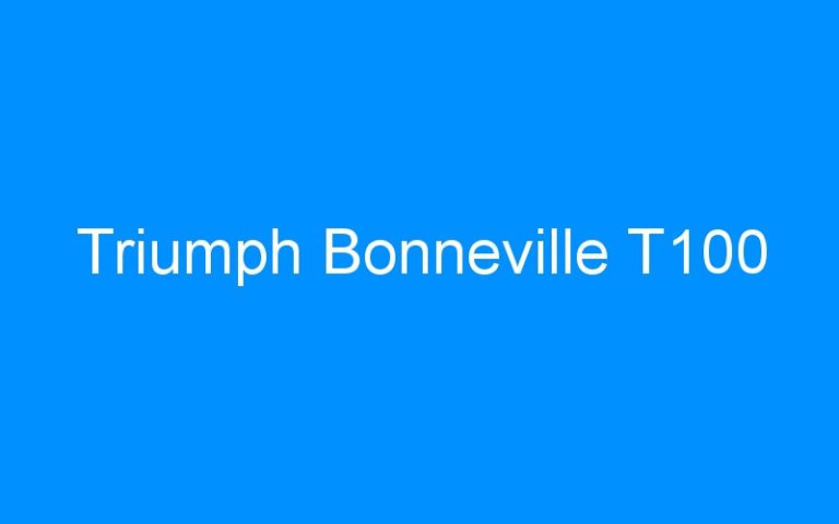 Lire la suite à propos de l’article Triumph Bonneville T100