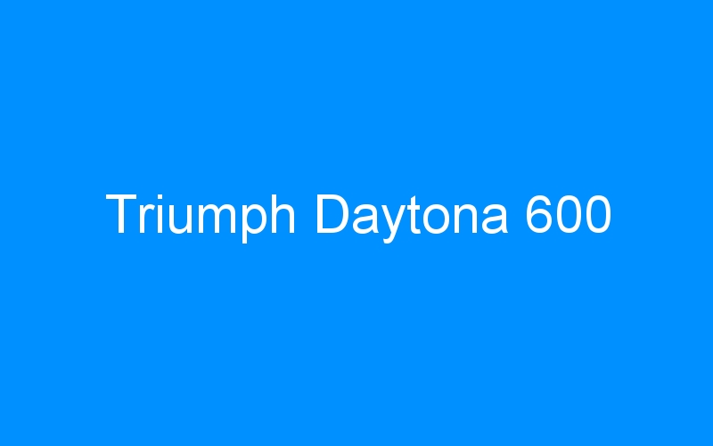 You are currently viewing Triumph Daytona 600