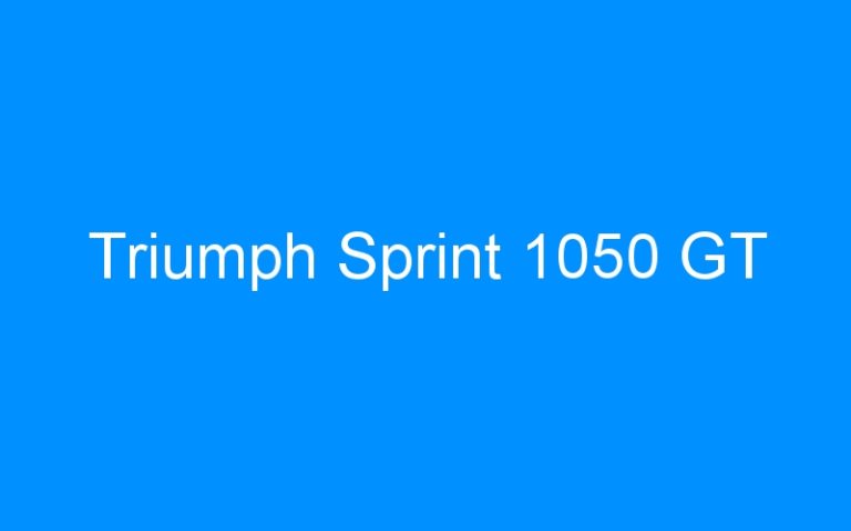 Lire la suite à propos de l’article Triumph Sprint 1050 GT