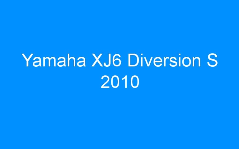 Lire la suite à propos de l’article Yamaha XJ6 Diversion S 2010