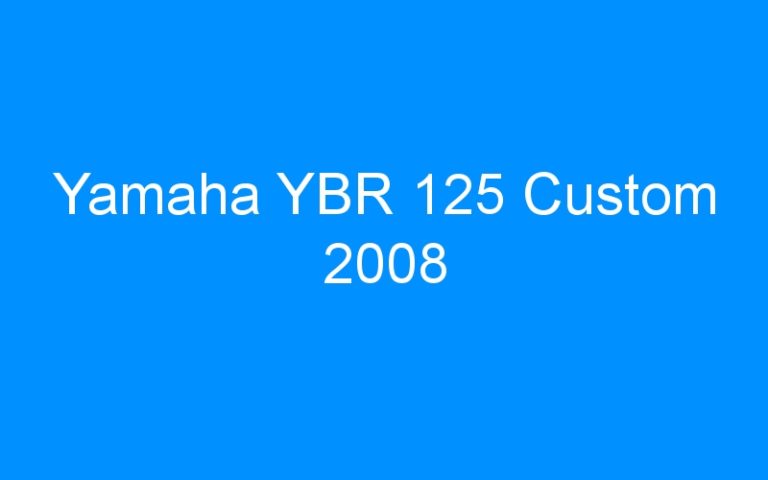 Lire la suite à propos de l’article Yamaha YBR 125 Custom 2008