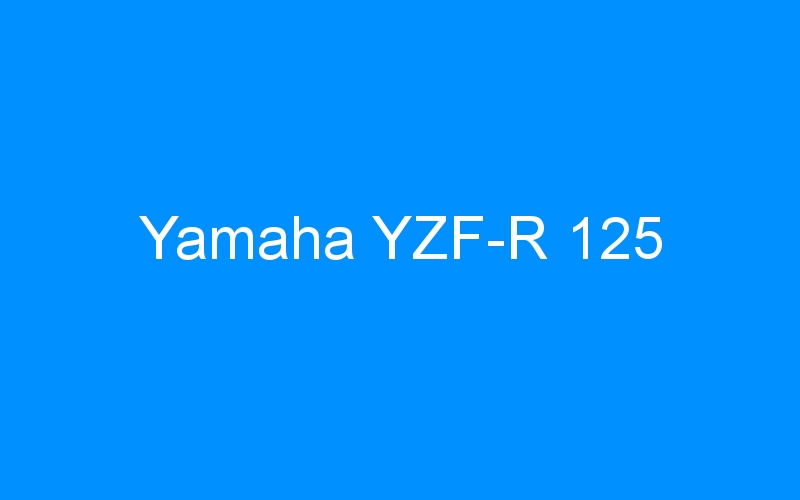 You are currently viewing Yamaha YZF-R 125